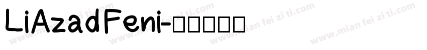 Li Azad Feni字体转换